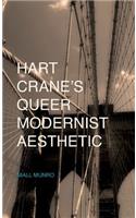 Hart Crane's Queer Modernist Aesthetic