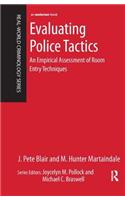 Evaluating Police Tactics