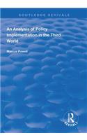 An Analysis of Policy Implementation in the Third World