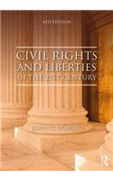 Civil Rights and Liberties in the 21st Century