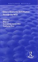 China's Economic Globalization Through the Wto