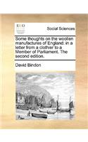 Some Thoughts on the Woollen Manufactures of England