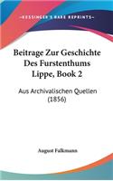 Beitrage Zur Geschichte Des Furstenthums Lippe, Book 2