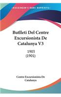 Butlleti del Centre Excursionista de Catalunya V3