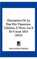 Description De La Fete Des Vignerons, Celebree A Vevey, Les 8 Et 9 Aout 1833 (1833)