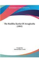 The Buddha-Karita of Asvaghosha (1893)