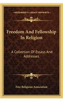 Freedom and Fellowship in Religion