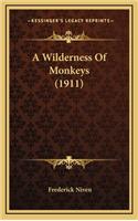 A Wilderness of Monkeys (1911)