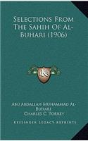 Selections from the Sahih of Al-Buhari (1906)