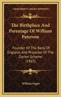 Birthplace And Parentage Of William Paterson