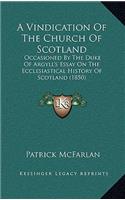 A Vindication Of The Church Of Scotland