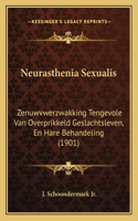 Neurasthenia Sexualis