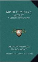 Miser Hoadley's Secret: A Detective Story (1902)