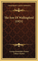 The Son Of Wallingford (1921)