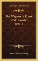 Das Wappen In Kunst Und Gewerbe (1901)