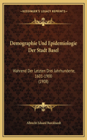 Demographie Und Epidemiologie Der Stadt Basel