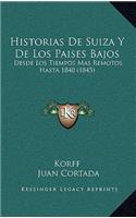 Historias De Suiza Y De Los Paises Bajos