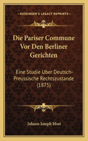 Die Pariser Commune Vor Den Berliner Gerichten