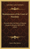 Reminiscences of the Court of Mandalay