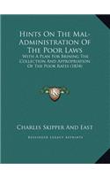 Hints On The Mal-Administration Of The Poor Laws