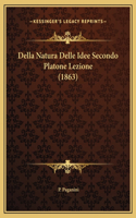 Della Natura Delle Idee Secondo Platone Lezione (1863)