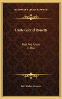 Dante Gabriel Rossetti