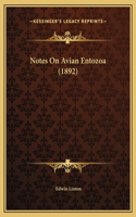 Notes On Avian Entozoa (1892)