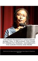 The Most Frequently Challenged Books, Vol. 3, Including the Giver, It's Perfectly Normal, Goosebumps, the Color Purple and More: (English)