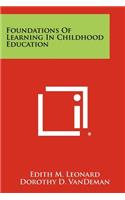 Foundations of Learning in Childhood Education