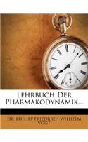 Lehrbuch Der Pharmakodynamik...
