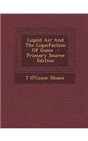 Liquid Air and the Liquefaction of Gases