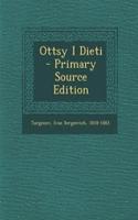 Ottsy I Dieti - Primary Source Edition