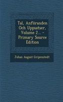 Tal, Anforanden Och Uppsatser, Volume 2... - Primary Source Edition