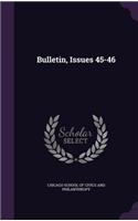 Bulletin, Issues 45-46