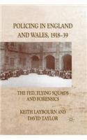 Policing in England and Wales, 1918-39