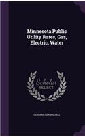 Minnesota Public Utility Rates, Gas, Electric, Water