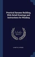 PRACTICAL DYNAMO BUILDING, WITH DETAIL D