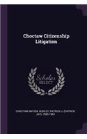 Choctaw Citizenship Litigation