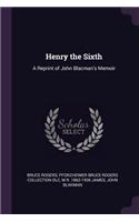 Henry the Sixth