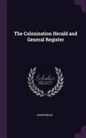 Colonization Herald and General Register