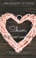 Sibuor; An African Love Story