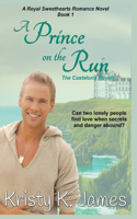 Prince on the Run, The Casteloria Royals