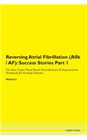 Reversing Atrial Fibrillation (Afib / Af