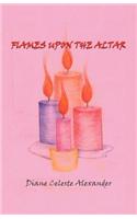 Flames Upon the Altar