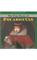 The True Story of Pocahontas: (What Really Happened?)