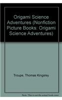 Origami Science Adventures