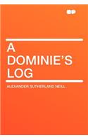 A Dominie's Log