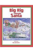 Big Rig Rescues Santa