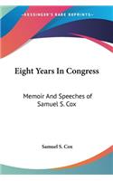Eight Years In Congress