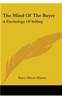 The Mind Of The Buyer: A Psychology Of Selling(English)